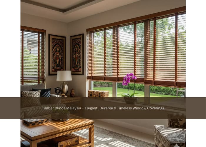 Timber Blinds Malaysia – Elegant, Durable & Timeless Window Coverings